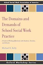 Télécharger le livre :  The Domains and Demands of School Social Work Practice