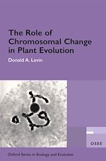Télécharger le livre :  The Role of Chromosomal Change in Plant Evolution