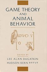Télécharger le livre :  Game Theory and Animal Behavior