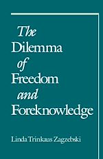 Télécharger le livre :  The Dilemma of Freedom and Foreknowledge