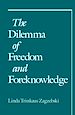 Télécharger le livre :  The Dilemma of Freedom and Foreknowledge