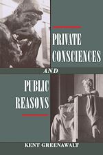 Télécharger le livre :  Private Consciences and Public Reasons