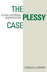 Télécharger le livre :  The Plessy Case