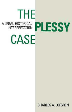 Téléchargez le livre :  The Plessy Case