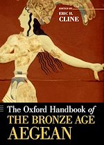 Télécharger le livre :  The Oxford Handbook of the Bronze Age Aegean