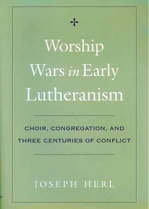 Téléchargez le livre :  Worship Wars in Early Lutheranism
