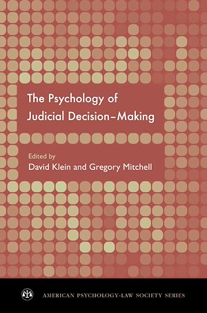 Téléchargez le livre :  The Psychology of Judicial Decision Making