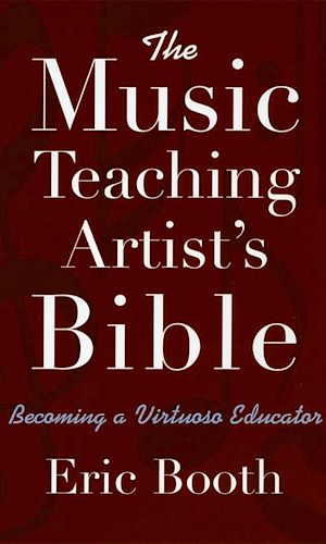 Téléchargez le livre :  The Music Teaching Artist's Bible