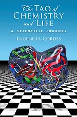 Télécharger le livre :  The Tao of Chemistry and Life