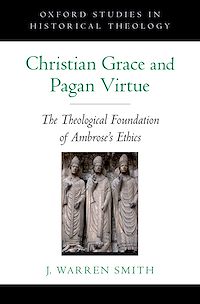 Téléchargez le livre :  Christian Grace and Pagan Virtue