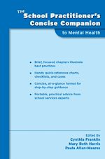Télécharger le livre :  The School Practitioner's Concise Companion to Mental Health