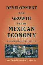 Télécharger le livre :  Development and Growth in the Mexican Economy