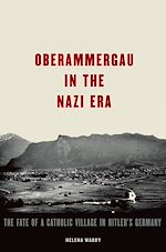 Télécharger le livre :  Oberammergau in the Nazi Era