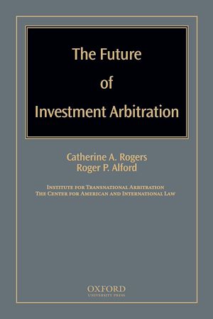 Téléchargez le livre :  The Future of Investment Arbitration