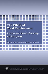 Téléchargez le livre :  The Ethics of Total Confinement