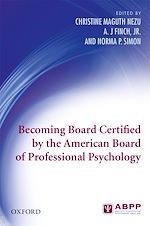 Télécharger le livre :  Becoming Board Certified by the American Board of Professional Psychology