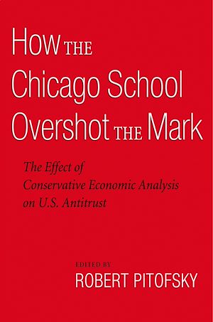 Téléchargez le livre :  How the Chicago School Overshot the Mark