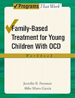Télécharger le livre :  Family-Based Treatment for Young Children with OCD Workbook