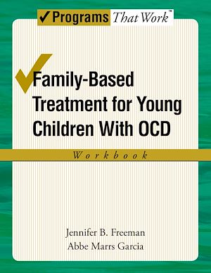 Téléchargez le livre :  Family-Based Treatment for Young Children with OCD Workbook