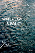 Télécharger le livre :  Water Law and Policy Governance Without Frontiers