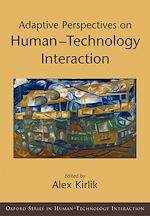 Télécharger le livre :  Adaptive Perspectives on Human-Technology Interaction