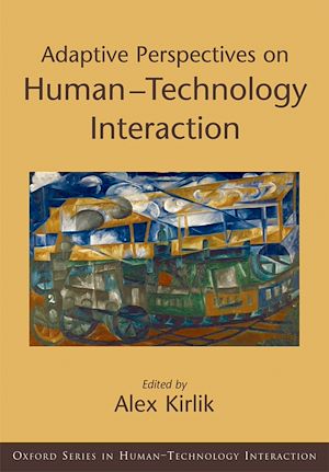 Téléchargez le livre :  Adaptive Perspectives on Human-Technology Interaction