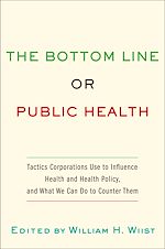 Télécharger le livre :  The Bottom Line or Public Health