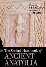 Télécharger le livre :  The Oxford Handbook of Ancient Anatolia