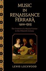 Télécharger le livre :  Music in Renaissance Ferrara 1400-1505