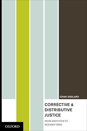 Téléchargez le livre :  Corrective and Distributive Justice