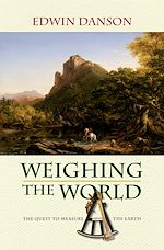 Télécharger le livre :  Weighing the World
