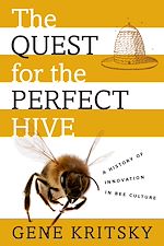 Télécharger le livre :  The Quest for the Perfect Hive