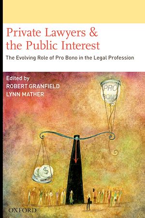 Téléchargez le livre :  Private Lawyers and the Public Interest