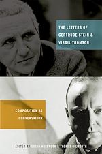 Télécharger le livre :  The Letters of Gertrude Stein and Virgil Thomson