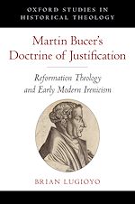 Télécharger le livre :  Martin Bucer's Doctrine of Justification