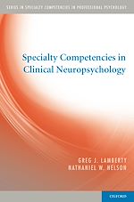 Télécharger le livre :  Specialty Competencies in Clinical Neuropsychology