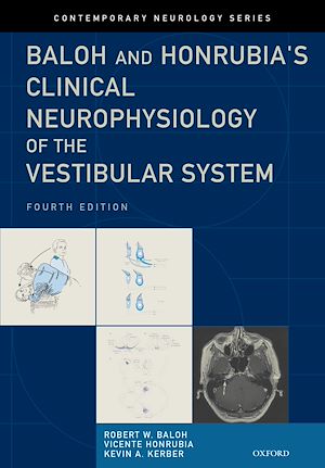 Téléchargez le livre :  Baloh and Honrubia's Clinical Neurophysiology of the Vestibular System, Fourth Edition