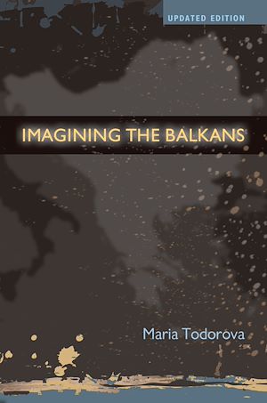 Téléchargez le livre :  Imagining the Balkans