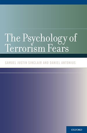 Téléchargez le livre :  The Psychology of Terrorism Fears