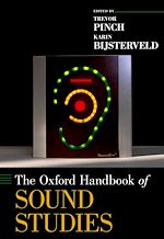 Télécharger le livre :  The Oxford Handbook of Sound Studies