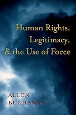 Télécharger le livre :  Human Rights, Legitimacy, and the Use of Force