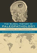 Télécharger le livre :  The Global History of Paleopathology