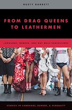 Télécharger le livre :  From Drag Queens to Leathermen
