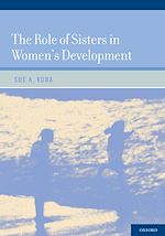 Télécharger le livre :  The Role of Sisters in Women's Development
