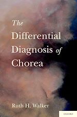 Télécharger le livre :  The Differential Diagnosis of Chorea