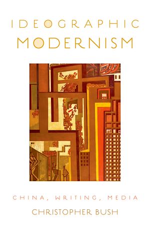 Téléchargez le livre :  Ideographic Modernism