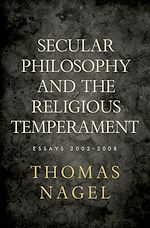 Télécharger le livre :  Secular Philosophy and the Religious Temperament