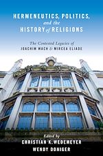 Télécharger le livre :  Hermeneutics, Politics, and the History of Religions