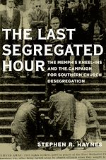Télécharger le livre :  The Last Segregated Hour