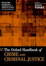 Télécharger le livre :  The Oxford Handbook of Crime and Criminal Justice